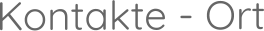 Kontakte - Ort