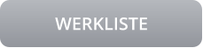 WERKLISTE