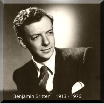 Benjamin Britten | 1913 - 1976