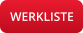 WERKLISTE