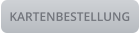 KARTENBESTELLUNG