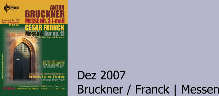Dez 2007 Bruckner / Franck | Messen