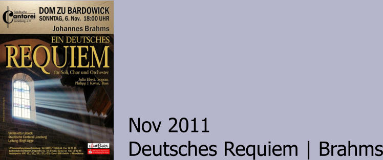 Nov 2011 Deutsches Requiem | Brahms