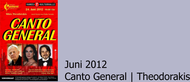 Juni 2012 Canto General | Theodorakis