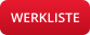 WERKLISTE