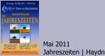 Mai 2011  Jahreszeiten | Haydn